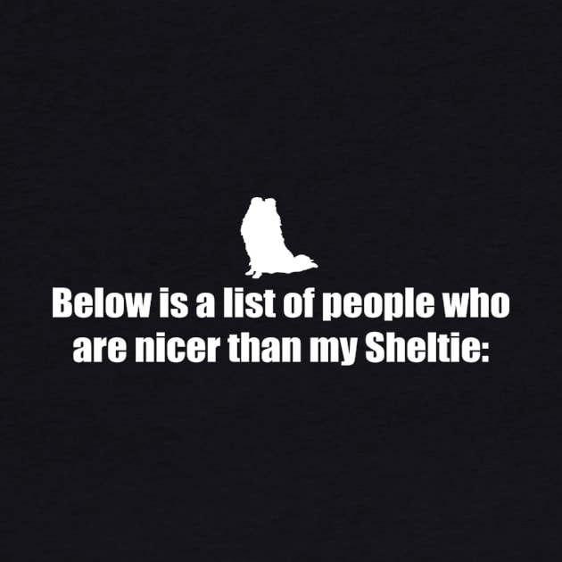 Below Is A List Of People - Sheltie by veerkun